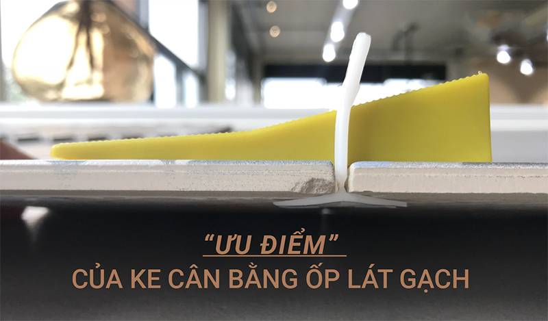 Tai sao nen su dung ke can bang khi thi cong gach op san