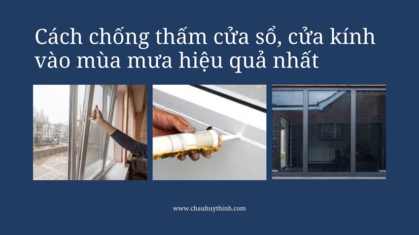 5 cach chong tham cua so, cua kinh