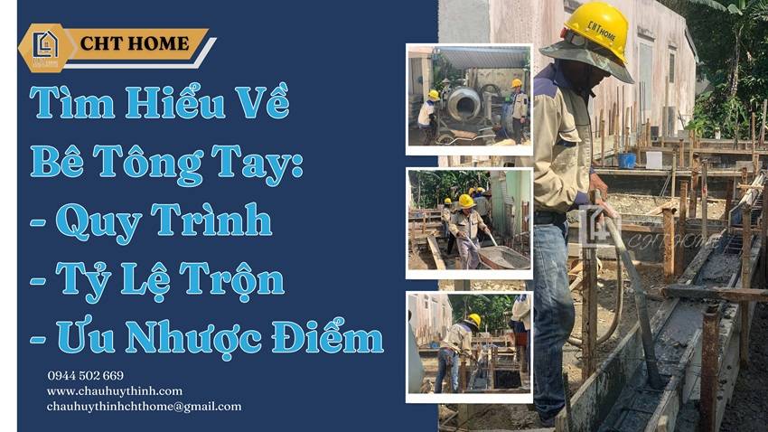 Be tong tay quy trinh ty le tron uu nhuoc diem