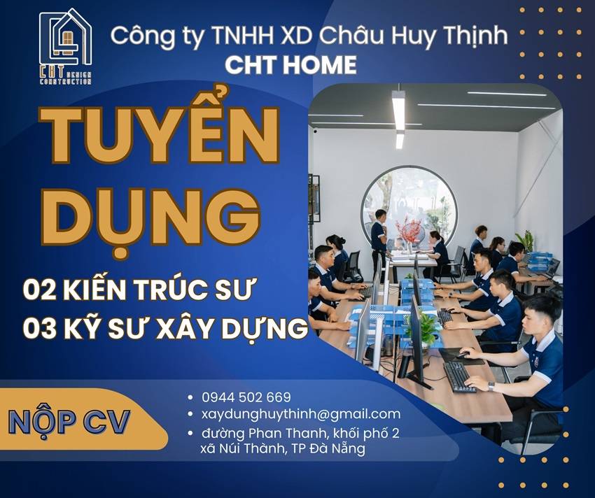 CHT HOME tuyen dung Kien Truc Su va Ky Su Cong Trinh